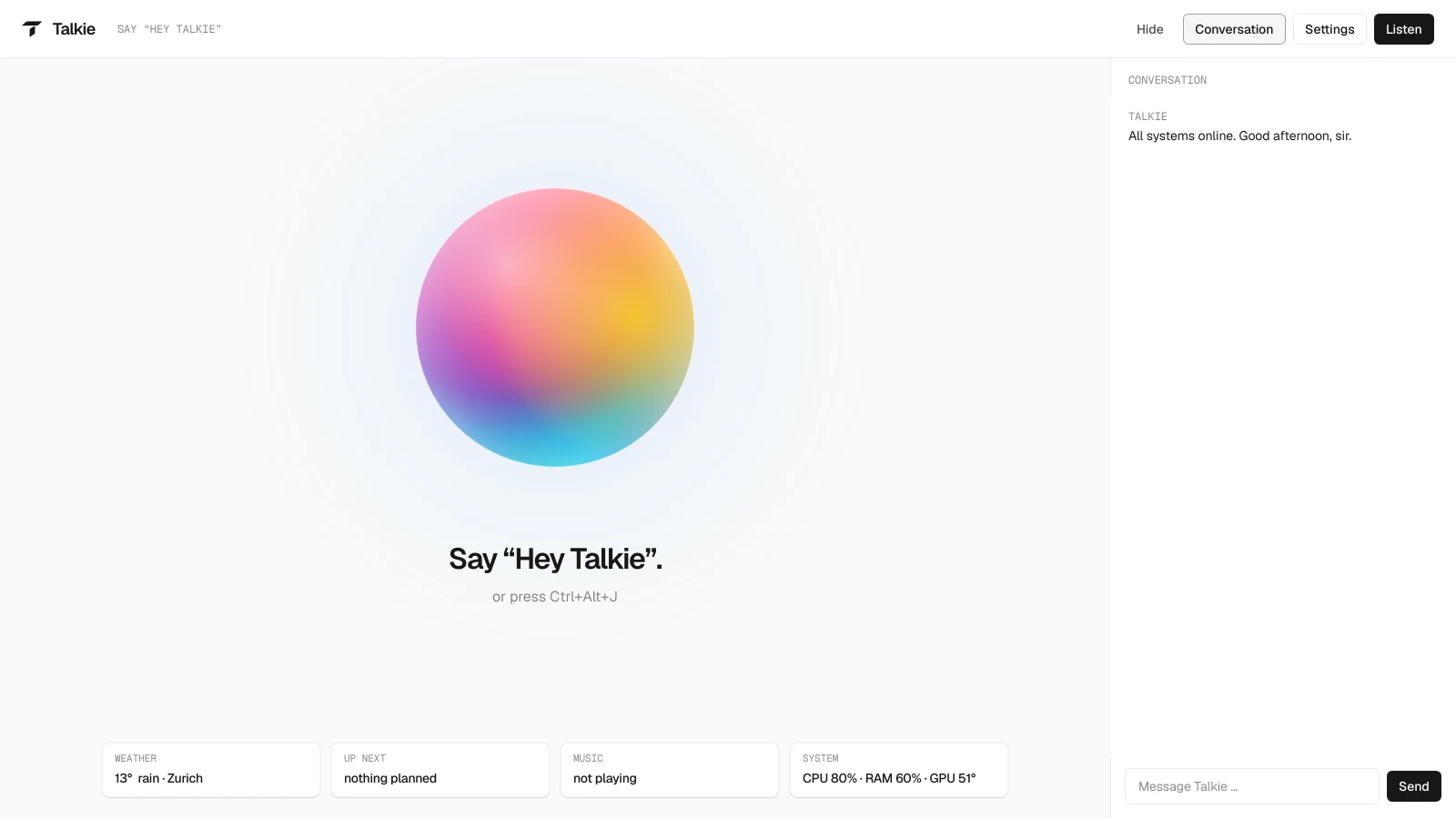 This is Talkie on your screen. – Ready: SAY “HEY TALKIE”